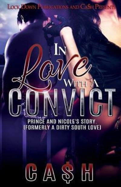 Cover for Ca$h · In Love with a Convict (Paperback Bog) (2018)