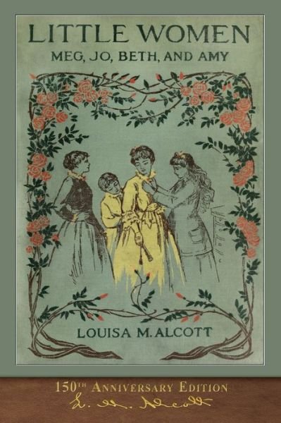 Cover for Louisa M. Alcott · Little Women (150th Anniversary Edition) (Pocketbok) (1920)