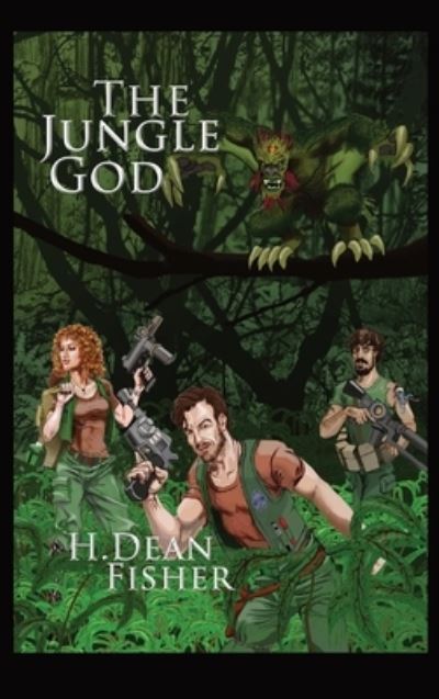 Cover for H Dean Fisher · The Jungle God (Hardcover Book) (2021)