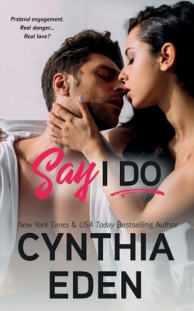 Cover for Cynthia Eden · Say I Do (Paperback Book) (2020)