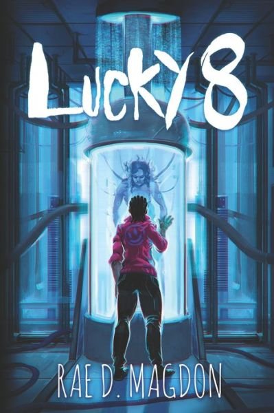 Cover for Rae D Magdon · Lucky 8 (Pocketbok) (2021)