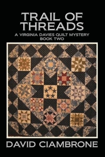 Trail of Threads - David Ciambrone - Książki - Progressive Rising Phoenix Press, LLC - 9781958640098 - 26 lipca 2022