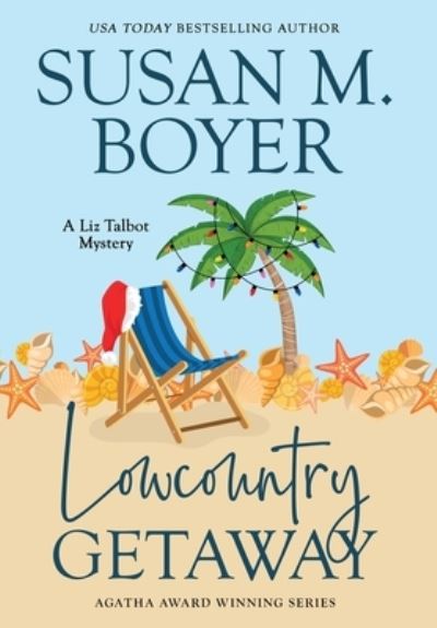 Cover for Susan M. Boyer · Lowcountry Getaway (Book) (2022)