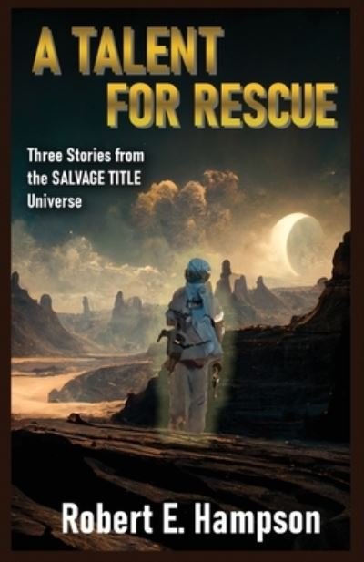 Cover for Robert Hampson · A Talent for Rescue (Bok) (2023)