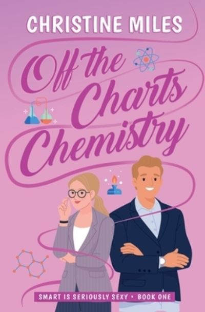 Cover for Christine Miles · Off-The-Charts Chemistry (Book) (2023)