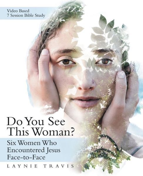 Cover for Laynie Travis · Do You See This Woman? (Paperback Book) (2019)