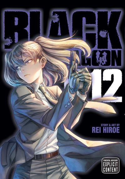 Cover for Rei Hiroe · Black Lagoon, Vol. 12 - Black Lagoon (Paperback Book) (2022)