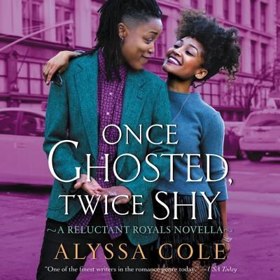 Cover for Alyssa Cole · Once Ghosted, Twice Shy Lib/E (CD) (2019)