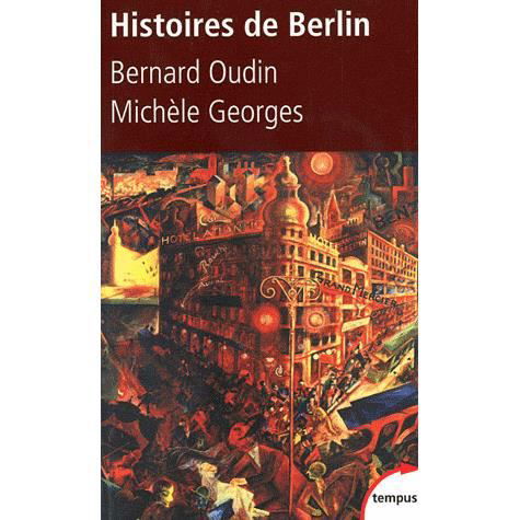 Bernard Oudin · Histoires de Berlin (Pocketbok) (2010)