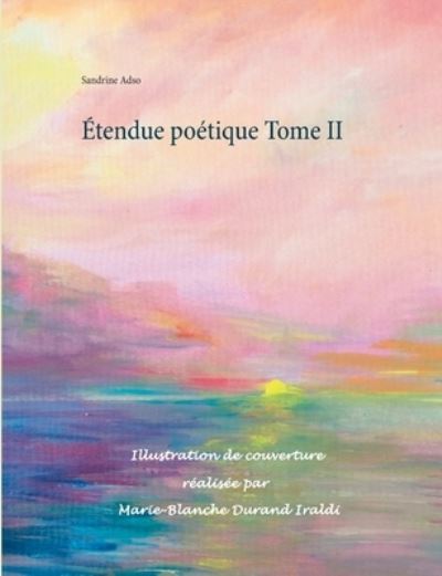 Cover for Sandrine Adso · Etendue poetique Tome II (Paperback Book) (2021)