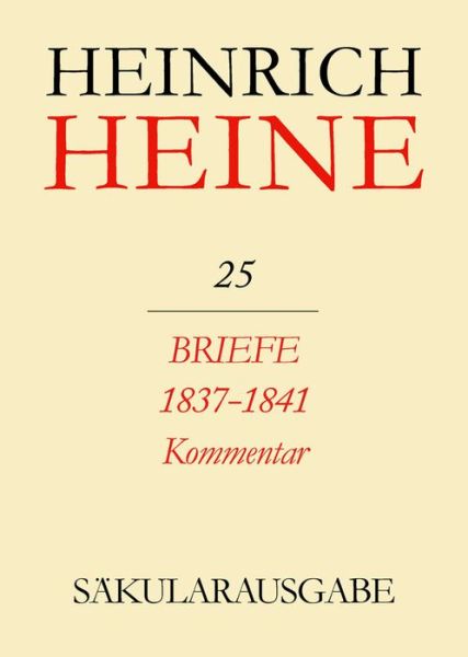 Cover for H. Heine · Heine-Säkularausg.25 Kommentar (Book) (1979)