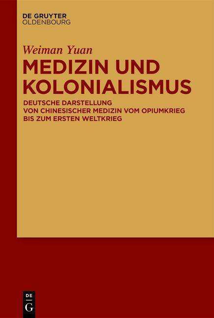 Cover for Yuan · Medizin und Kolonialismus (Book) (2020)