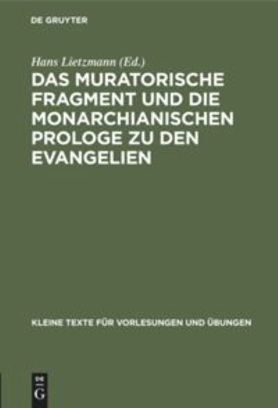 Cover for Hans Lietzmann · Muratorische Fragment (Book) (1908)