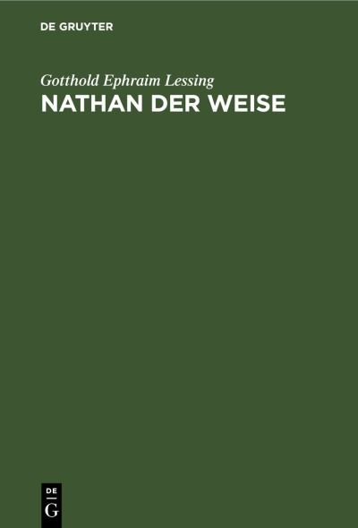 Cover for Gotthold Ephraim Lessing · Nathan der Weise (Bok) (1901)