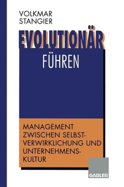 Cover for Volkmar Stangier · Evolutionar Fuhren (Paperback Book) [Softcover reprint of the original 1st ed. 1996 edition] (2012)