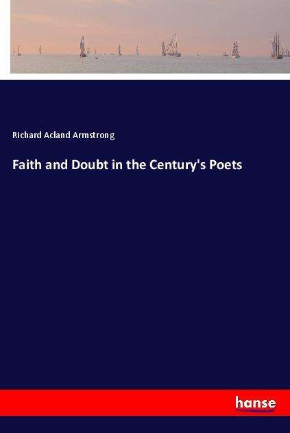 Cover for Armstrong · Faith and Doubt in the Centur (Book)