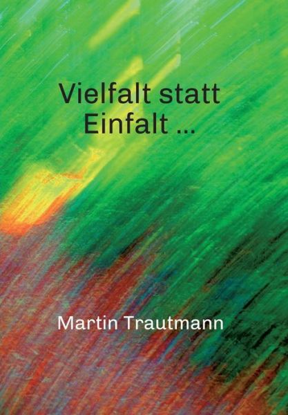 Cover for Trautmann · Vielfalt statt Einfalt ... (Book) (2020)