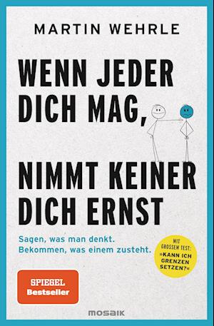 Cover for Martin Wehrle · Wenn jeder dich mag, nimmt keiner dich ernst (Book) (2023)