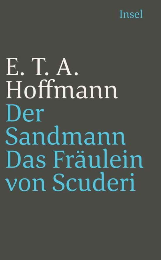 Cover for E. T. A. Hoffmann · Insel Tb.4509 Hoffmann:der Sandmann / D (Book)