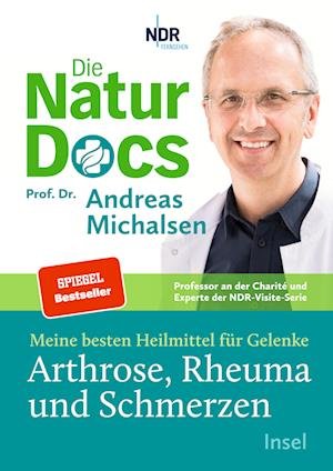 Cover for Andreas Michalsen · Die Natur-Docs - Meine besten Heilmittel für Gelenke, Arthrose, Rheuma und Schmerzen (Innbunden bok) (2022)