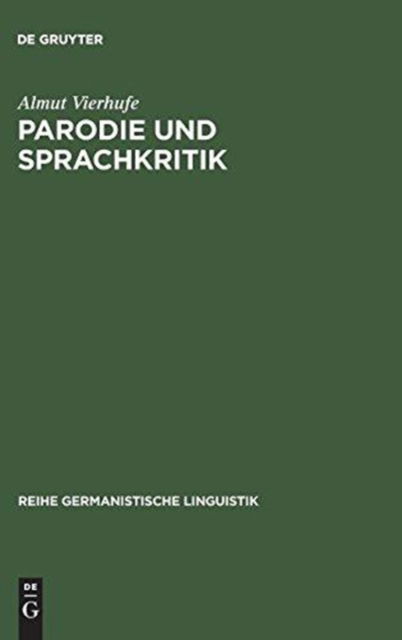 Cover for Almut Vierhufe · Parodie und Sprachkritik (Book) (1999)