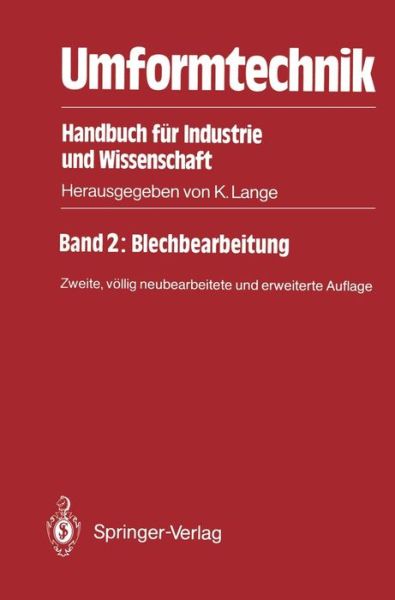 Cover for Kurt Lange · Umformtechnik Handbuch Fur Industrie Und Wissenschaft: Band 2: Massivumformung (Hardcover Book) [2nd 2., Vollig Neubearb. U. Erw. Aufl. 1988 edition] (1988)