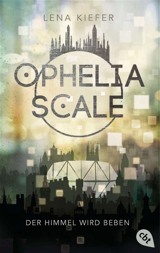 Cover for Lena Kiefer · Ophelia Scale - Der Himmel wird beben (Paperback Book) (2022)