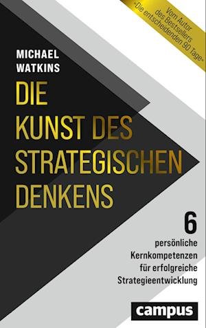 Cover for Michael Watkins · Die Kunst des strategischen Denkens (Buch) (2024)