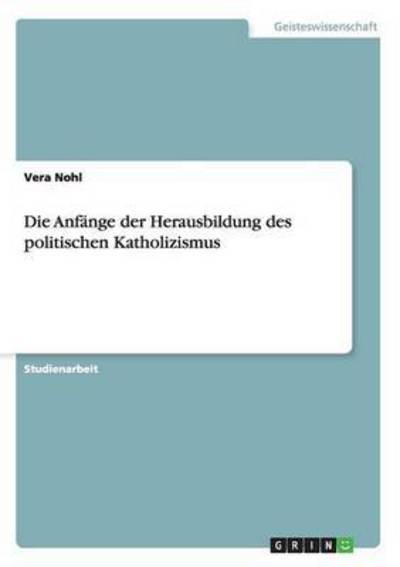 Cover for Nohl · Die Anfänge der Herausbildung des (Book) [German, 1. edition] (2013)