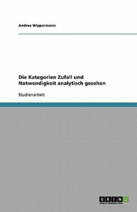 Cover for Wippermann · Die Kategorien Zufall und No (Book) [German edition] (2013)