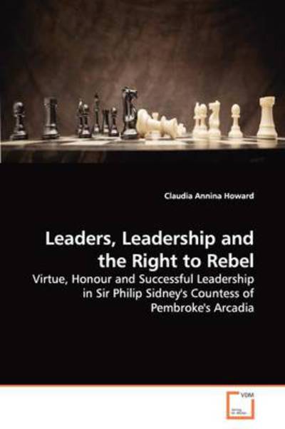 Cover for Claudia Annina Howard · Leaders, Leadership and the Right to Rebel (Paperback Book) (2009)