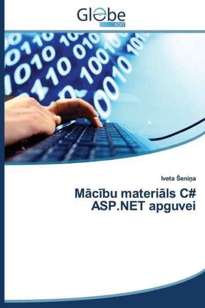 Cover for Eni A. Iveta · M C Bu Materi Ls C# Asp.net Apguvei (Pocketbok) [Latvian edition] (2014)