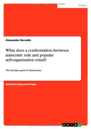 Cover for Alexander Borodin · What Does a Confrontation Between Autocratic Rule and Popular Self-organization Entail? (Paperback Bog) (2012)