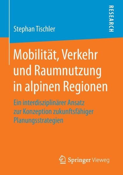 Cover for Tischler · Mobilität, Verkehr und Raumnut (Bog) (2016)