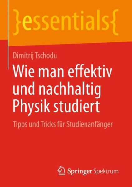 Cover for Tschodu · Wie man effektiv und nachhaltig Physik studiert (Book) [1. Aufl. 2018 edition] (2018)
