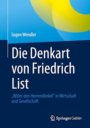 Cover for Eugen Wendler · Die Denkart Von Friedrich List (Book) (2022)