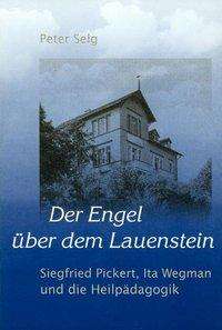 Cover for Peter Selg · Engel Ã¼ber Dem Lauenstein (Book)