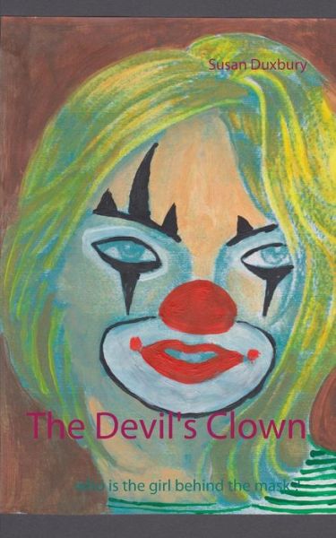 Cover for Susan Duxbury · The Devil's Clown (Paperback Book) (2015)