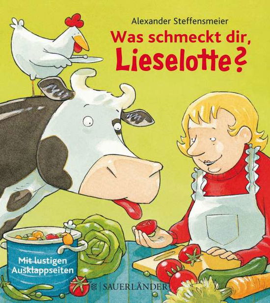 Cover for Steffensmeier · Was schmeckt dir, Lieselo (Book)