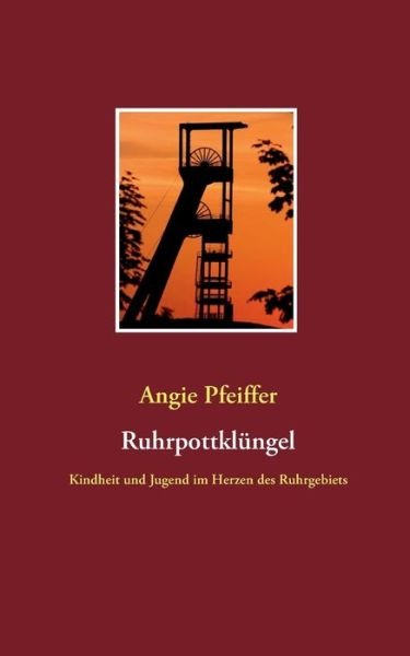 Cover for Pfeiffer · Ruhrpottklüngel (Book) (2015)