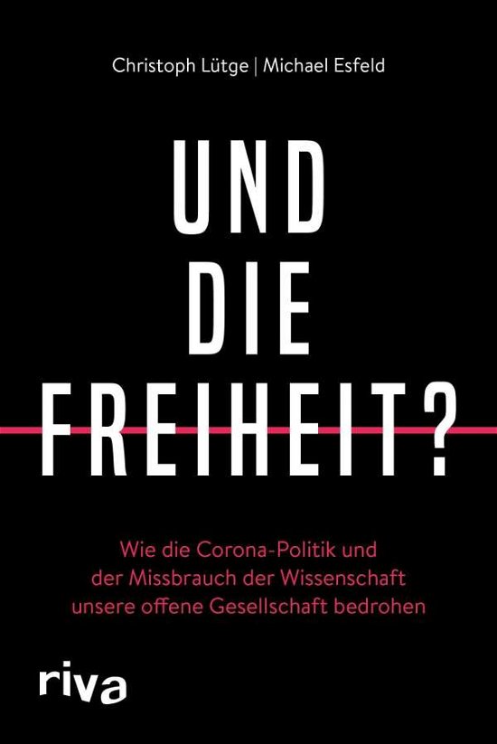 Cover for Christoph Lütge · Und die Freiheit? (Taschenbuch) (2021)