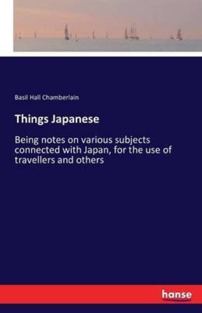 Cover for Chamberlain · Things Japanese (Book) (2016)