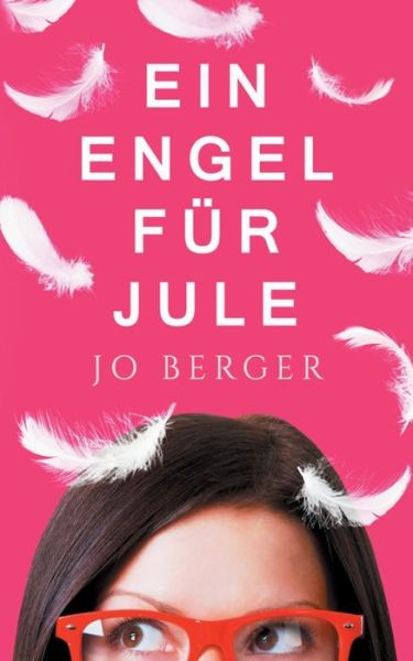 Cover for Berger · Ein Engel für Jule (Book) (2018)