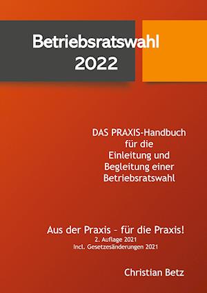 Cover for Christian Betz · Betriebsratswahl 2022 (Paperback Book) (2021)