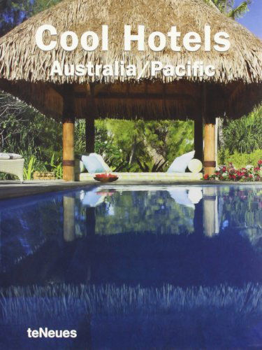 Cover for Teneues · Cool Hotels Australia Pacific (Paperback Book) (2009)