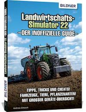 Cover for Andreas Zintzsch · Landwirtschaftssimulator 22 - Der inoffizielle Guide (Paperback Book) (2021)