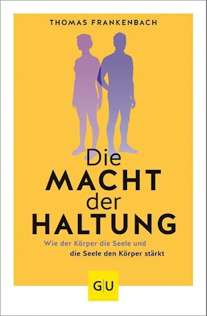 Cover for Thomas Frankenbach · Die Macht der Haltung (Book) (2023)