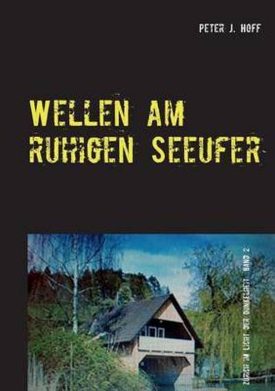 Cover for Hoff · Wellen am ruhigen Seeufer (Bok) (2016)