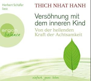 Cover for Nhat Hanh Thich · CD Versöhnung mit dem inneren (CD)
