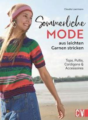 Cover for Claudia Laermann · Sommerliche Mode aus leichten Garnen stricken (Gebundenes Buch) (2022)